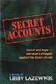 Secret Accounts: Terror and Hope - One Man's Struggle Against the Forces of Evil 